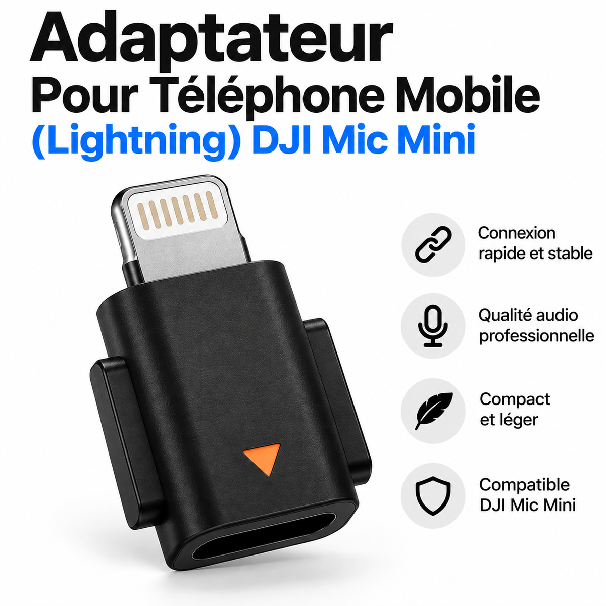 Adaptateur Pour Téléphone Mobile Lightning DJI Mic Mini